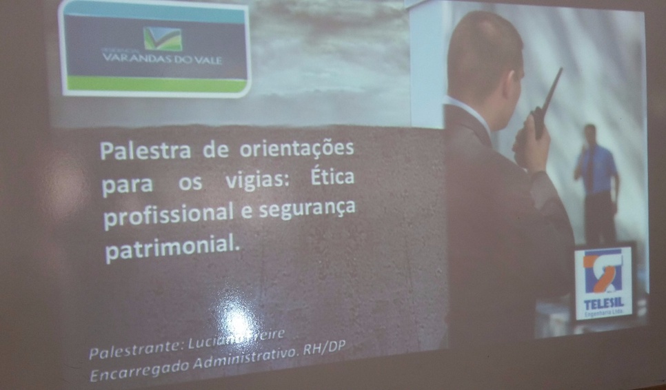 Palestra Ética Profissional e Segurança Patrimonial Res. Varandas do Vale